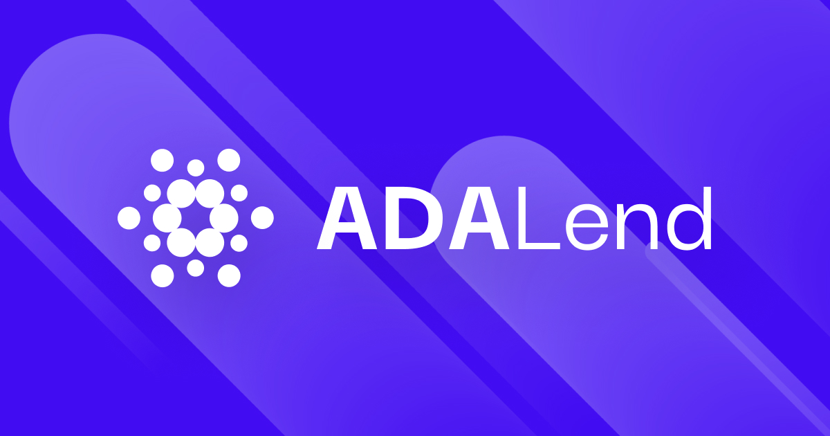 ADALend đang xây dựng một giao thức cho vay tự nhiên, có thể mở rộng và phi tập trung của Cardano - Tin Tức Bitcoin 2024
