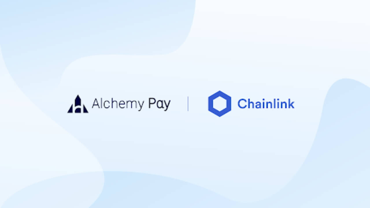 Alchemy Pay sử dụng Chainlink để cho phép giao dịch trên các sàn giao dịch phi tập trung và vay trong DeFi bằng ACH - Tin Tức Bitcoin 2024