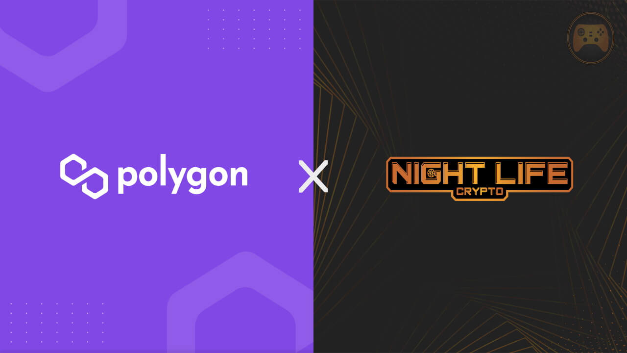Night Life Crypto tích hợp với đa giác và tung ra chương trình giảm giá NFT - Tin Tức Bitcoin - Cập Nhật Tin Tức Coin Mới Nhất 24/7 2025 Night Life Crypto tích hợp với đa giác và tung ra chương trình giảm giá NFT