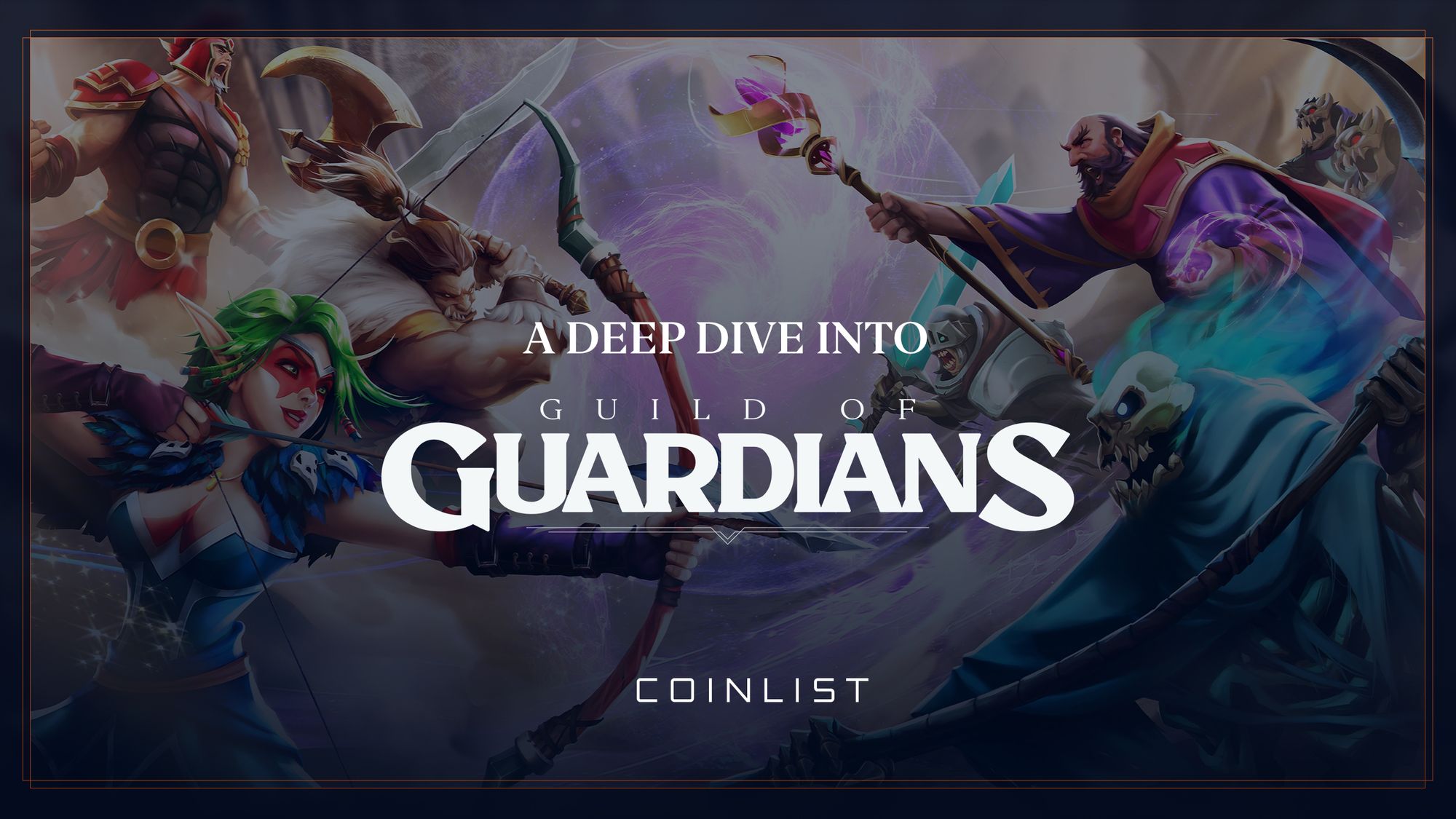 Đi sâu vào Guild of Guardians: Biến niềm đam mê chơi game của bạn thành NFT