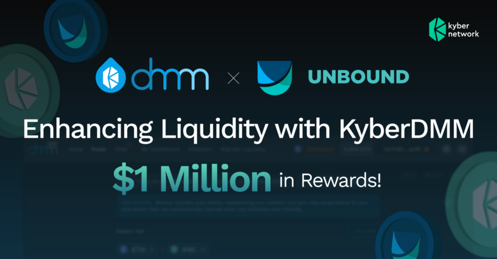 [Kyber Netwok] Tài chính không ràng buộc Tăng cường tính thanh khoản với $ UND trên KyberDMM DEX với $ 1M tiền thưởng - Tin Tức Bitcoin - Cập Nhật Tin Tức Coin Mới Nhất 24/7 2025