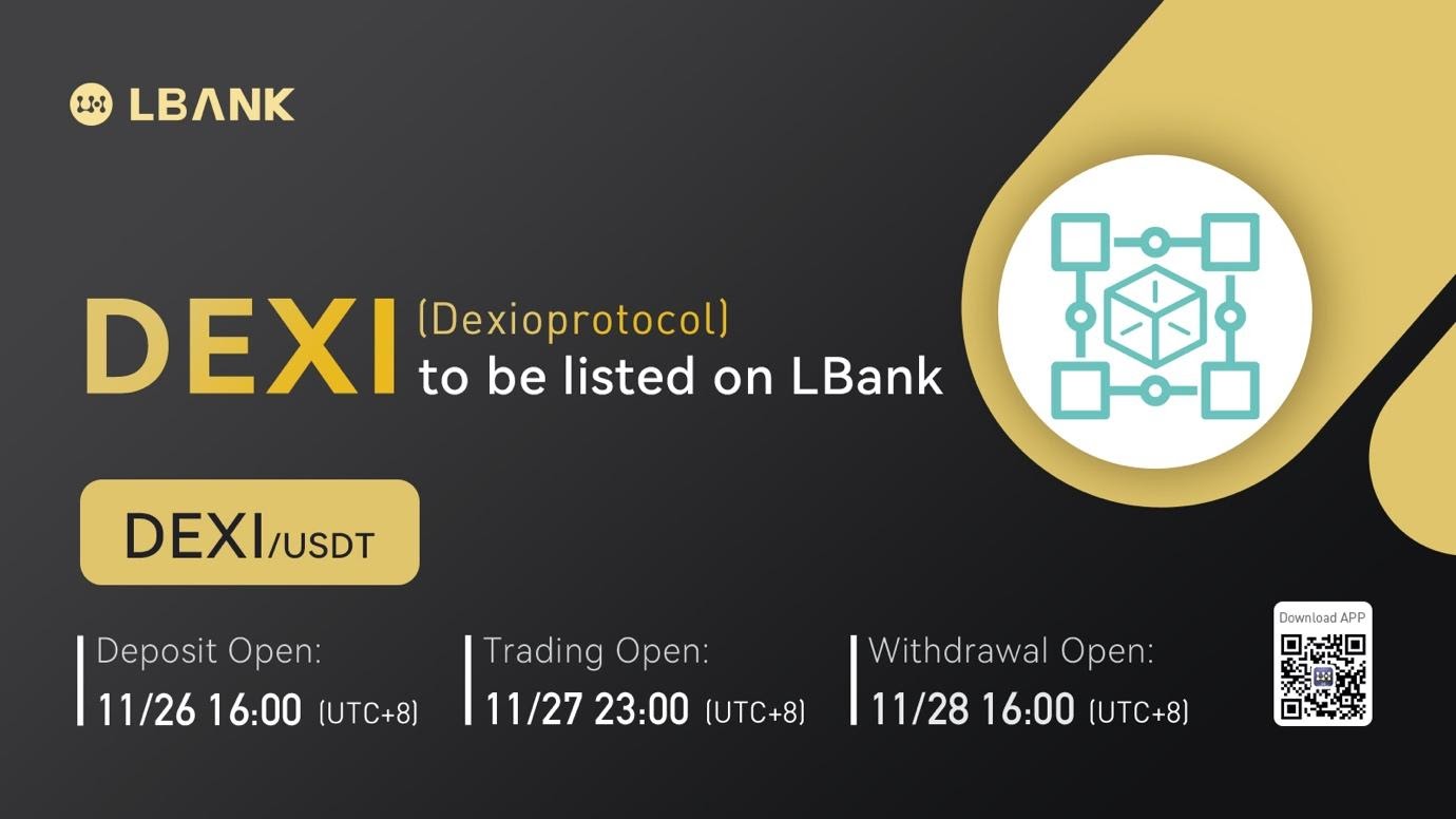 Sàn giao dịch LBank sẽ niêm yết Dexioprotocol (DEXI) vào ngày 27 tháng 11 năm 2021 - Tin Tức Bitcoin 2024