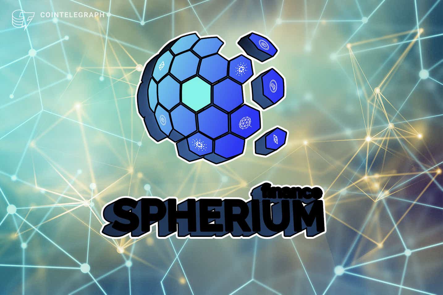 Spherium Finance công bố chương trình tài trợ và ươm tạo chuỗi chéo