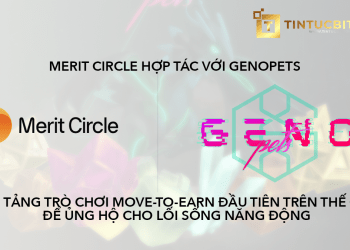 Merit Circle hợp tác với Genopets nền tảng trò chơi move-to-earn đầu tiên trên thế giới - Tin Tức Bitcoin - Cập Nhật Tin Tức Coin Mới Nhất 24/7 2024