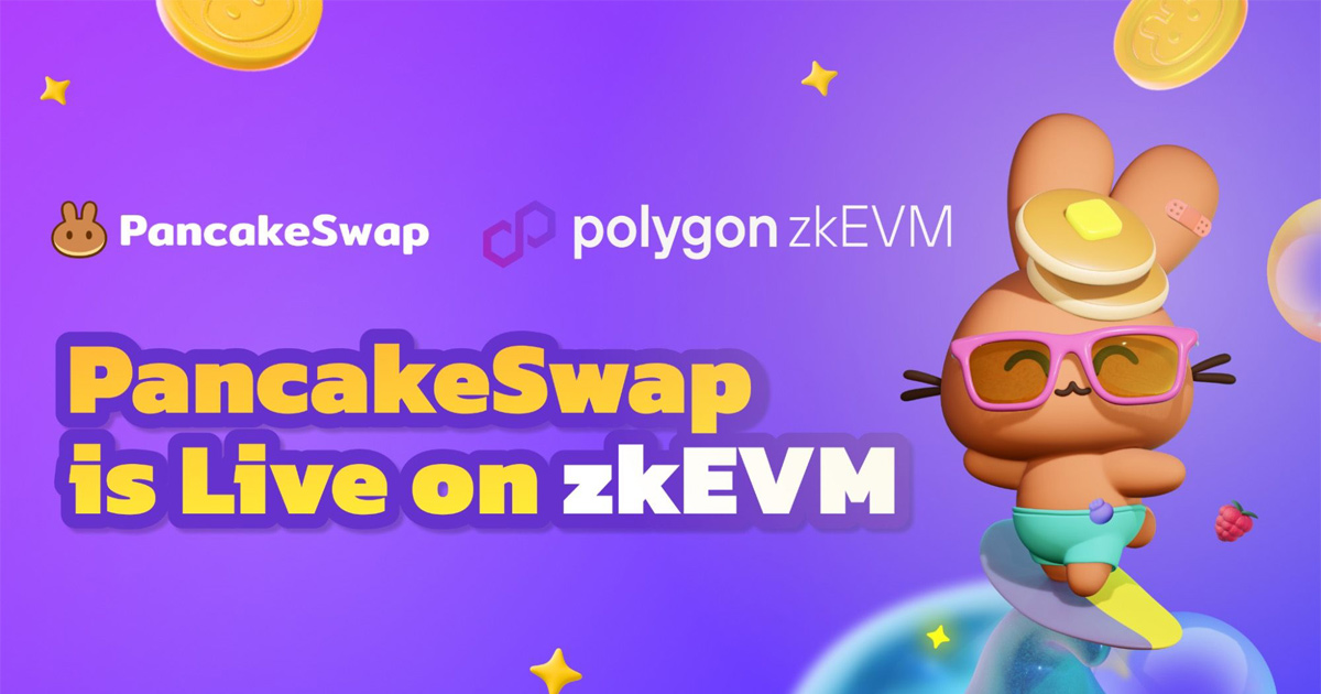PancakeSwap khởi chạy trên Polygon ZkEVM Blockchain