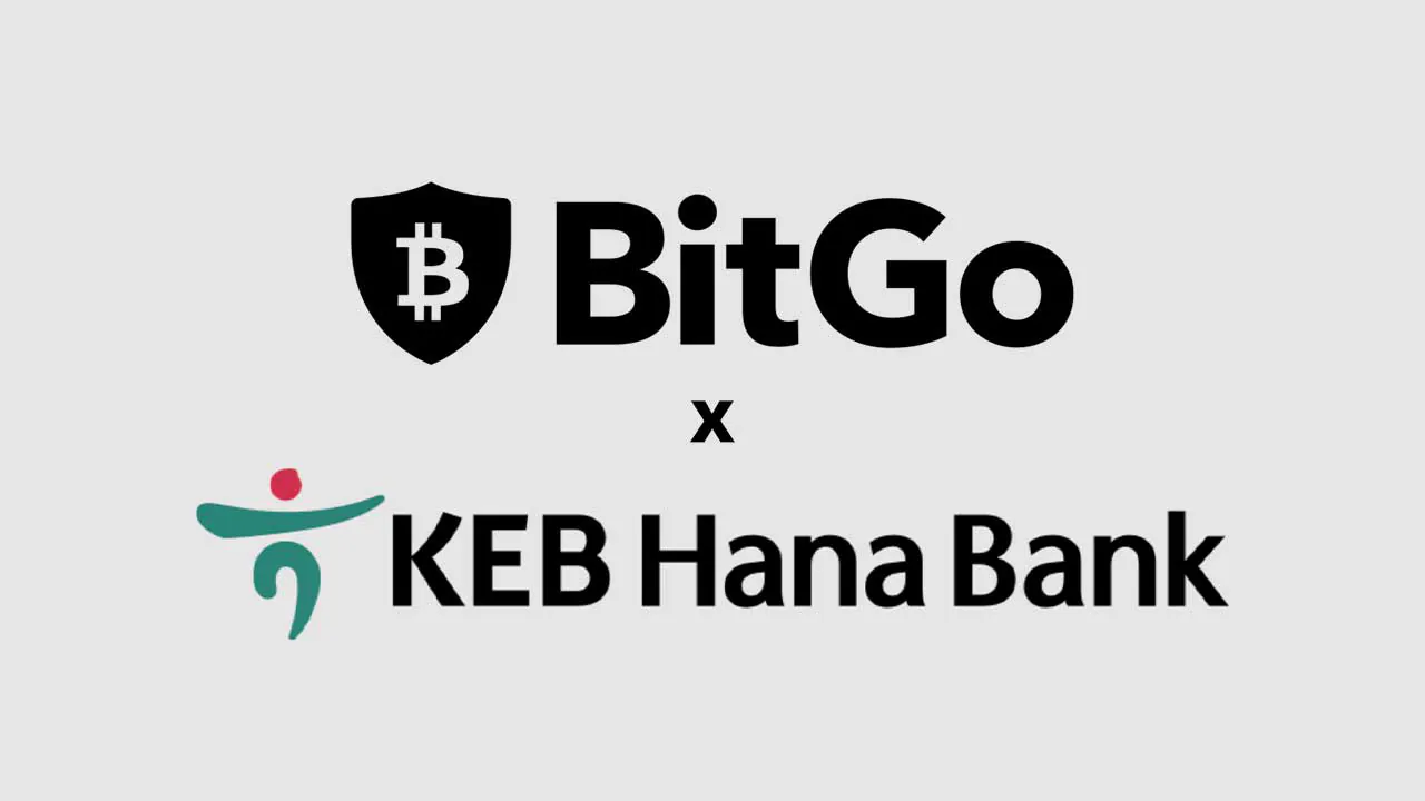 Hana Bank hợp tác với BitGo về dịch vụ tài sản kỹ thuật số - Tin Tức Bitcoin - Cập Nhật Tin Tức Coin Mới Nhất 24/7 2025 Hana Bank hợp tác với BitGo về dịch vụ tài sản kỹ thuật số