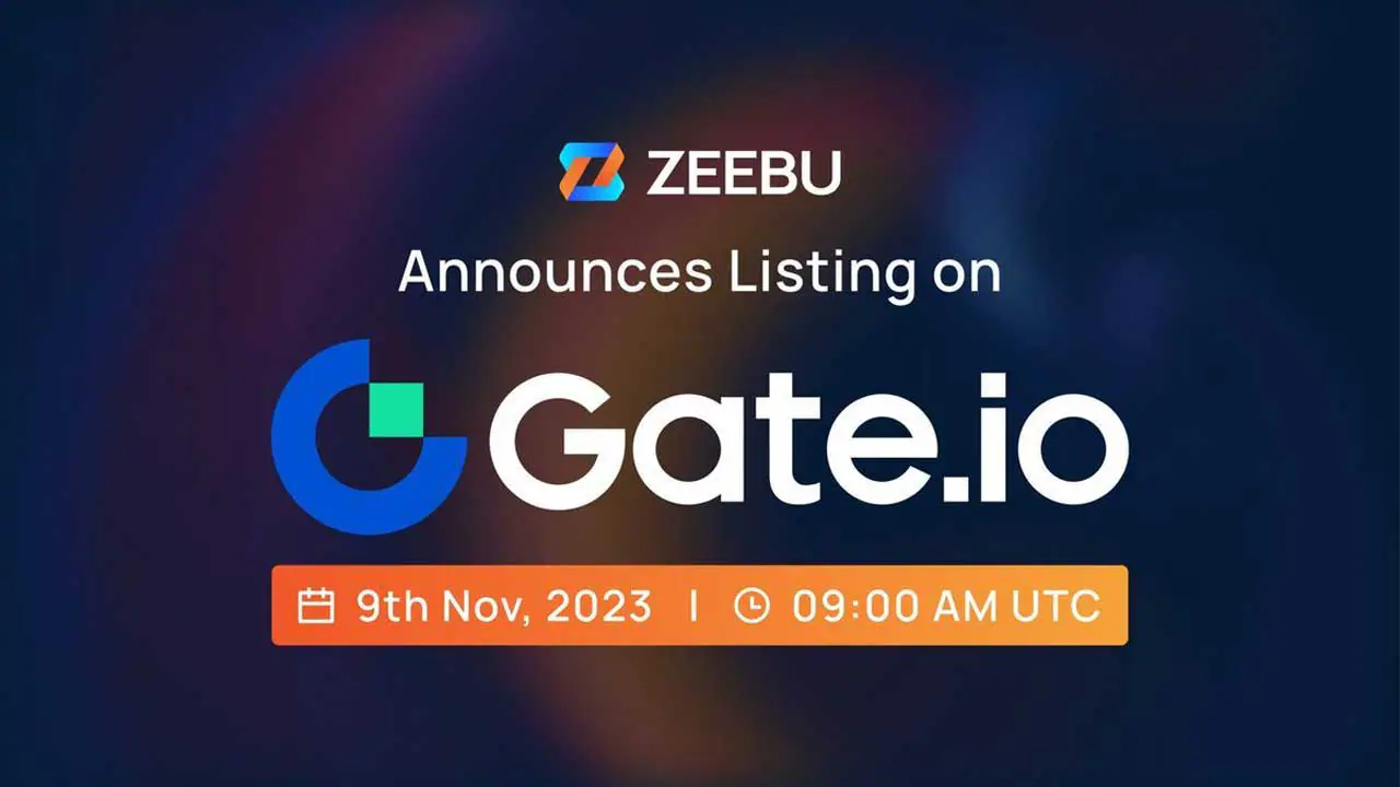 Zeebu được niêm yết lên trên sàn giao dịch Gate.io - Tin Tức Bitcoin - Cập Nhật Tin Tức Coin Mới Nhất 24/7 2026 Zeebu được niêm yết lên trên sàn giao dịch Gate.io