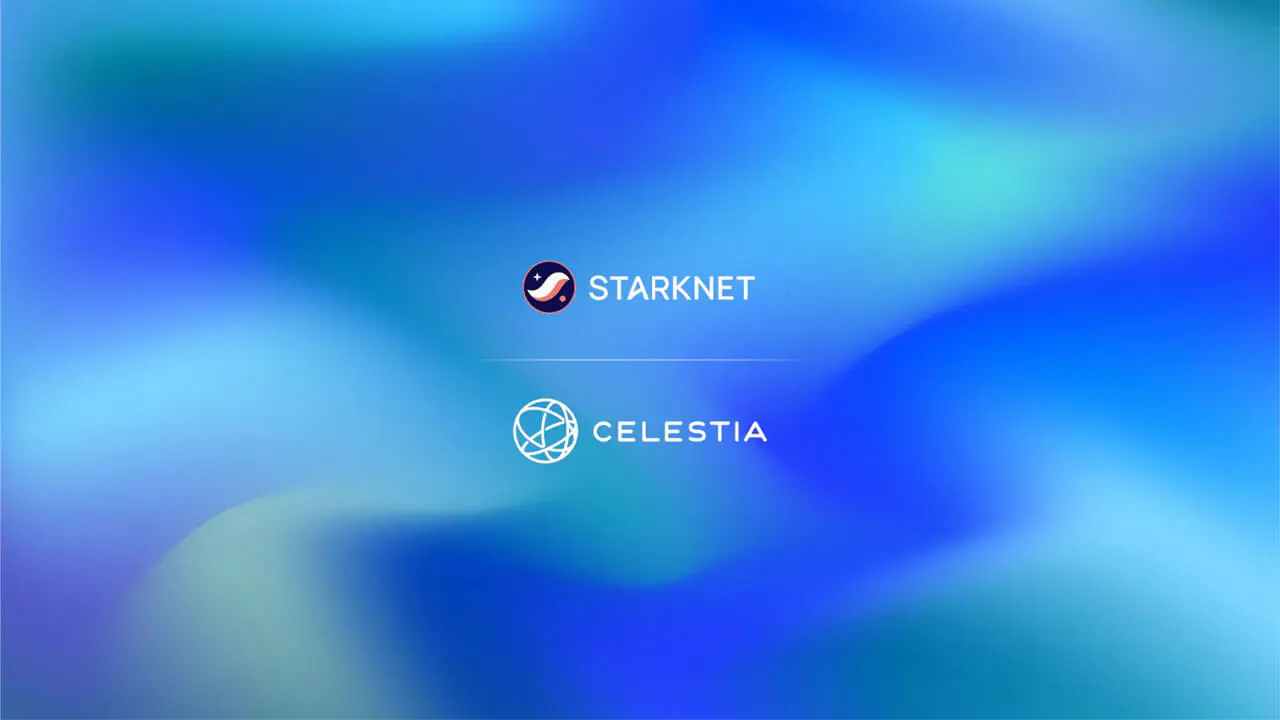 Starknet hợp tác với Celestia - Tin Tức Bitcoin - Cập Nhật Tin Tức Coin Mới Nhất 24/7 2026 Starknet hợp tác với Celestia