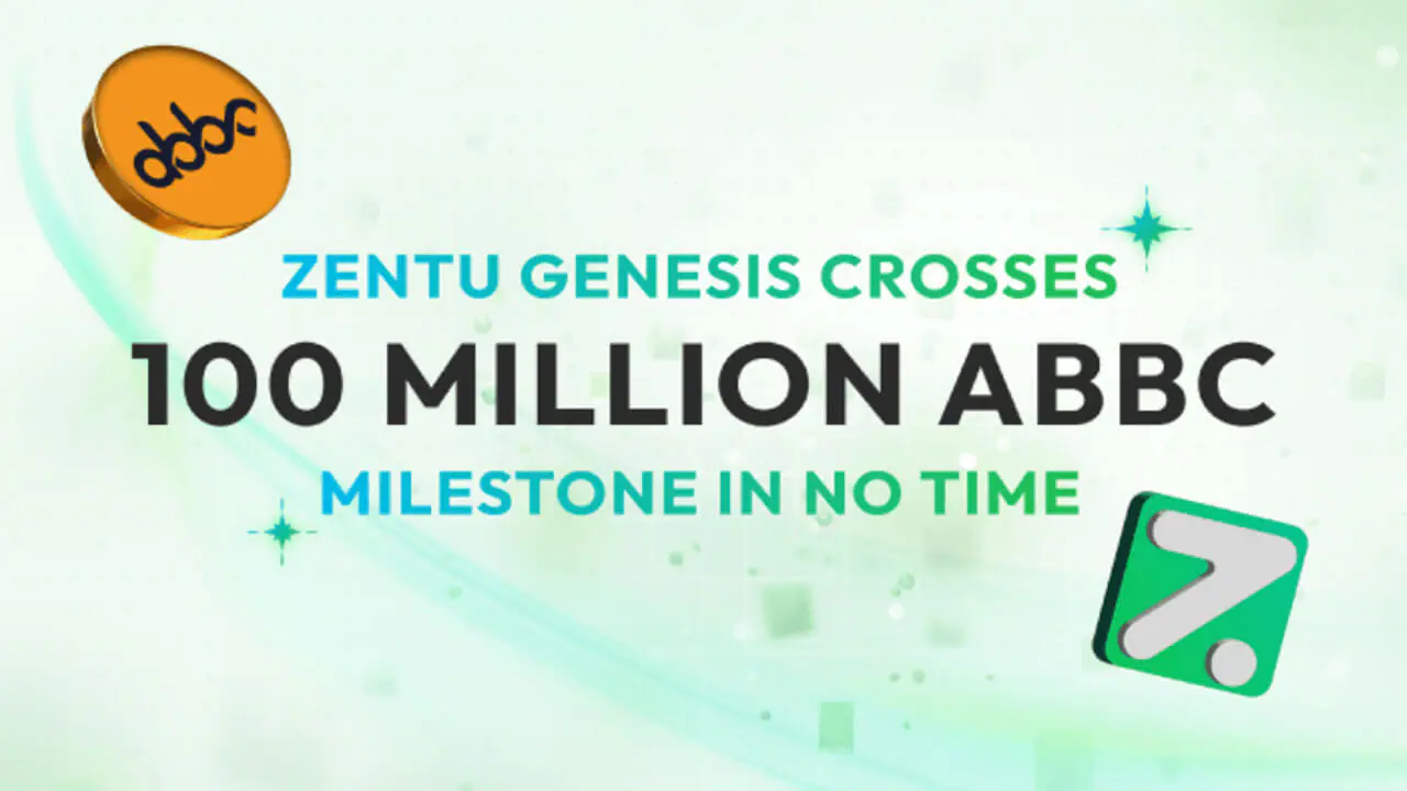 Zentu Genesis vượt qua cột mốc 100 triệu ABBC - Tin Tức Bitcoin - Cập Nhật Tin Tức Coin Mới Nhất 24/7 2026