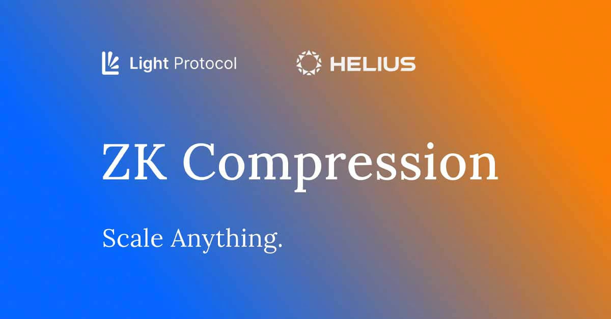 Light Protocol và Helius Labs ra mắt ZK Compression - Tin Tức Bitcoin - Cập Nhật Tin Tức Coin Mới Nhất 24/7 2025 Light Protocol và Helius Labs ra mắt ZK Compression