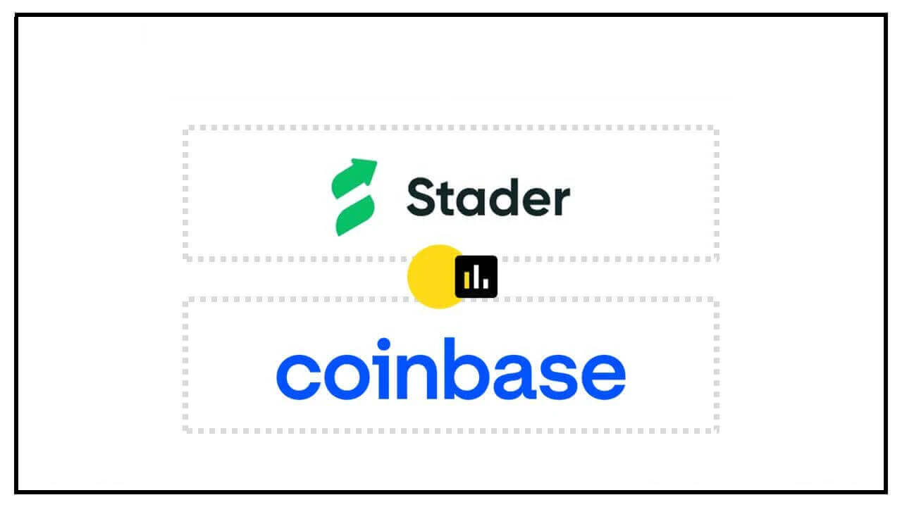 Coinbase bổ sung hỗ trợ cho Stader