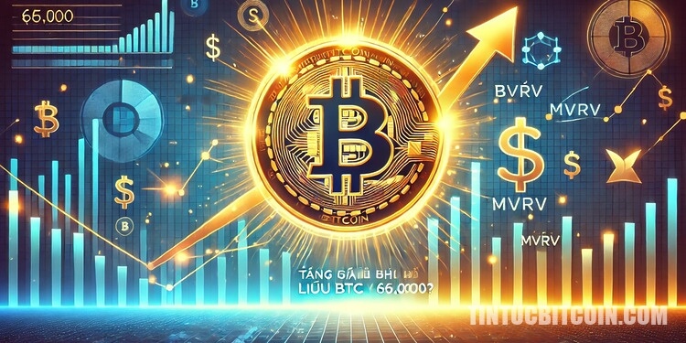 Bitcoin tăng giá nhờ MVRV: Liệu BTC vượt $65.000?