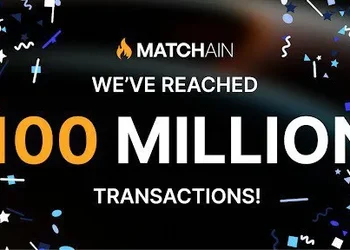 Matchain đạt 100 triệu giao dịch nhanh kỷ lục