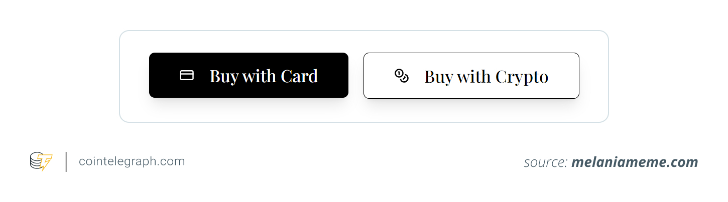 Nhấn Mua bằng Thẻ hoặc Mua bằng Crypto để nhận MELANIA Nhấn Mua bằng Thẻ hoặc Mua bằng Crypto để nhận MELANIA
