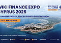 Wiki Finance Expo Cyprus 2025: Sự kiện Fintech, Crypto & Forex hàng đầu châu Âu