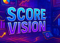 Score Vision là gì?