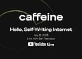 DFINITY mở quyền truy cập sớm Caffeine cho phát triển DApp tùy chỉnh và bảo mật