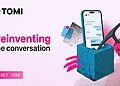 TOMI App ra mắt Super App WEB3 với tin nhắn crypto và công cụ thanh toán tích hợp