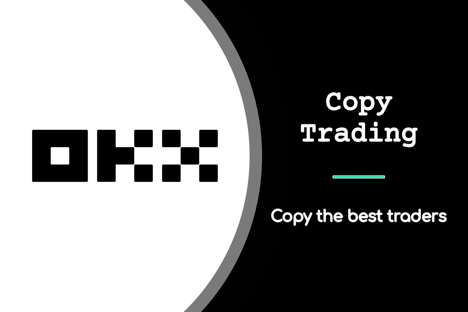 OKX – Nền tảng Copy Trading hiệu quả với hệ sinh thái đa chiều