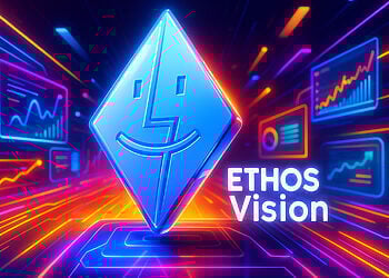 Ethos Vision là gì?