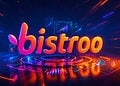 Bistroo là gì?
