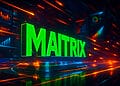 MAITRIX là gì?