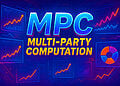 Multi-Party Computation là gì?