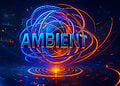 Ambient là gì?