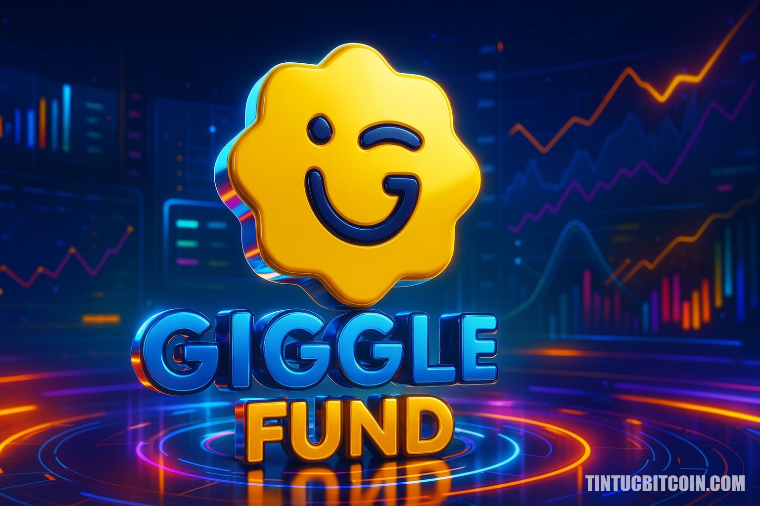 Giggle Fund là gì? Memecoin mới xuất hiện trên BNB Chain - Tin Tức Bitcoin - Cập Nhật Tin Tức Coin Mới Nhất 24/7 2025 Giggle Fund là gì?
