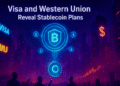Visa và Western Union Bắt Tay Mở Rộng Stablecoin – Best Wallet Có Thể Là Cầu Nối Giữa Tài Chính Truyền Thống Và Web3 - Tin Tức Bitcoin - Cập Nhật Tin Tức Coin Mới Nhất 24/7 2025 Visa và Western Union Bắt Tay Mở Rộng Stablecoin – Best Wallet Có Thể Là Cầu Nối Giữa Tài Chính Truyền Thống Và Web3