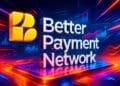 Better Payment Network là gì? Nền tảng thanh toán được xây dựng trên BNB Chain - Tin Tức Bitcoin - Cập Nhật Tin Tức Coin Mới Nhất 24/7 2025 Better Payment Network là gì?