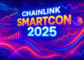 Chainlink Smartcon 2025 - Sự kiện nhà đầu tư LINK cần chú ý - Tin Tức Bitcoin - Cập Nhật Tin Tức Coin Mới Nhất 24/7 2025 Chainlink Smartcon 2025 - Sự kiện nhà đầu tư LINK cần chú ý