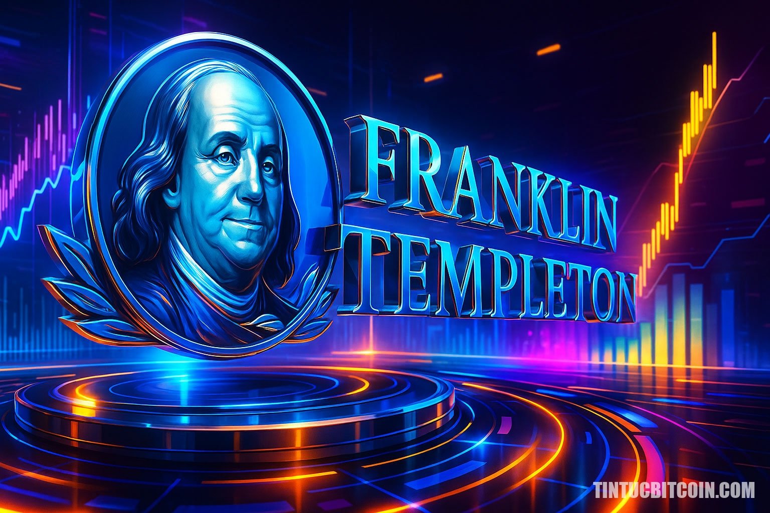 Franklin Templeton ra mắt quỹ thị trường tiền tệ token hóa tại Hồng Kông - Tin Tức Bitcoin - Cập Nhật Tin Tức Coin Mới Nhất 24/7 2025 Franklin Templeton là gì?