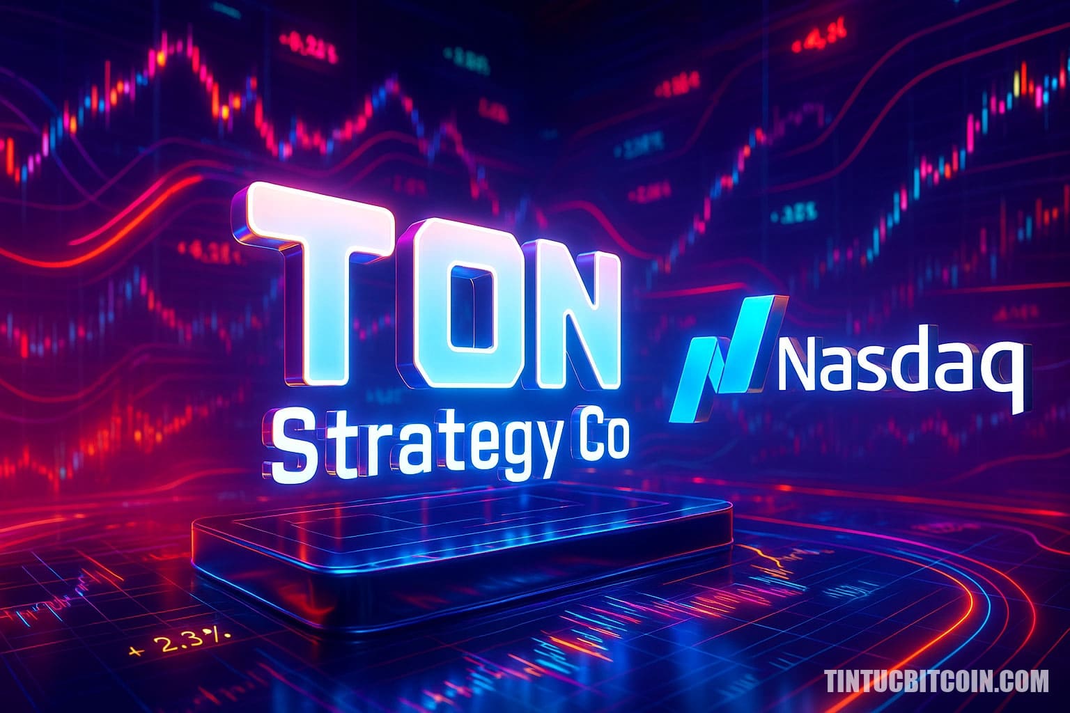 Nasdaq trách TON Strategy vi phạm quy tắc phê duyệt cổ đông - Tin Tức Bitcoin - Cập Nhật Tin Tức Coin Mới Nhất 24/7 2025 Nasdaq trách TON Strategy vi phạm quy tắc phê duyệt cổ đông