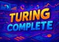 Turing Complete là gì?
