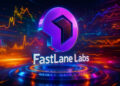 FastLane Labs là gì?