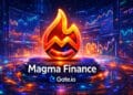 Sàn Gate ra mắt Magma Finance (MAGMA) lúc 20:00 tối nay - Tin Tức Bitcoin - Cập Nhật Tin Tức Coin Mới Nhất 24/7 2025 Sàn Gate ra mắt Magma Finance (MAGMA) lúc 20:00 tối nay