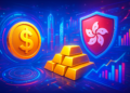 Hồng Kông siết quản lý stablecoin và tăng dự trữ vàng