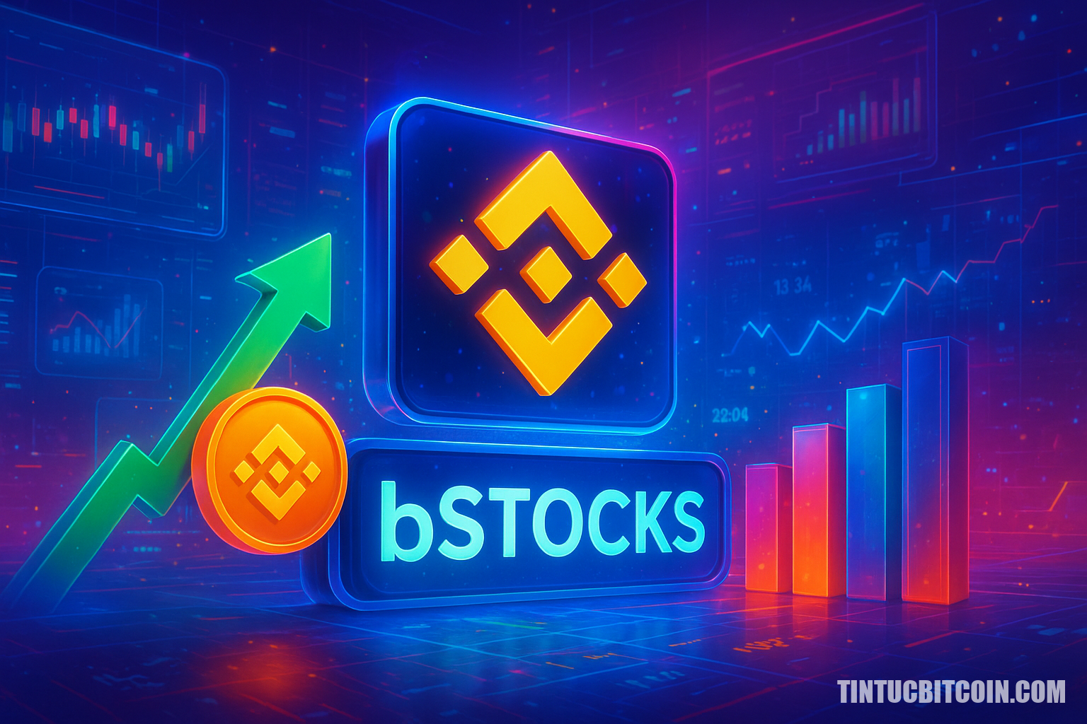 Binance niêm yết nhiều cặp giao dịch bStocks ngày 15/7/2026 - Tin Tức Bitcoin - Cập Nhật Tin Tức Coin Mới Nhất 24/7 2026 Binance niêm yết nhiều cặp giao dịch bStocks ngày 15/7/2026